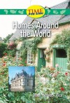 Homes Around the World - Dona Herweck Rice