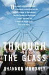 Through the Glass - Shannon Moroney