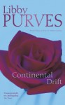 Continental Drift - Libby Purves