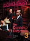 The Danish Directors 3: Dialogues on the New Danish Documentary Cinema - Ib Bondebjerg, Mette Hjort, Eva Novrup Redvall