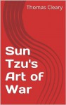 Sun Tzu's Art of War - Thomas Cleary