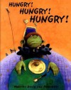 Hungry! Hungry! Hungry! (hardback) - Malachy Doyle