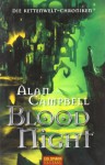 Blood Night (Die Kettenwelt-Chroniken, #3) - Alan Campbell, Jean-Paul Ziller