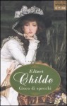 Gioco di specchi - Elinor Childe, Anna Luisa Zazo