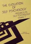 Progress in Self Psychology, V. 7: The Evolution of Self Psychology - Arnold Goldberg