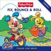 Fly, Bounce & Roll - Carol Rockford