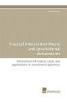 Tropical Intersection Theory and Gravitational Descendants - Johannes Rau