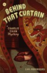 Behind That Curtain: A Charlie Chan Mystery (Charlie Chan Mysteries) - Earl Derr Biggers, Marilyn Stasio