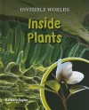 Inside Plants - Barbara Taylor