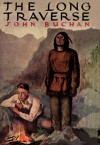 The Long Traverse - John Buchan