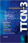 An Introduction to TTCN-3 - Colin Willcock, Stephan Schulz, Thomas Deiß, Stephan Tobies, Stefan Keil, Federico Engler