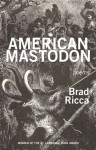 American Mastodon - Brad Ricca