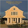 Shingled Houses in the Summer Sun: The Work of Polhemus Savery DaSilva - John R. DaSilva