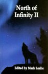 North of Infinity II - Mark Leslie