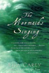 The Mermaids Singing - Lisa Carey