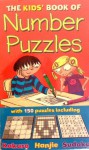 The Kids' Book of Number Puzzles - Gareth Moore, Ellen Bailey, Nikalas Catlow