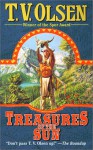 Treasures of the Sun - Theodore V. Olsen