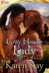 Gray Hawk's Lady - Karen Kay