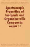 Spectroscopic Properties of Inorganic and Organometallic Compounds - Royal Society of Chemistry, Brian E. Mann, Keith B. Dillon, John H Carpenter, Stephen J. Clark, Royal Society of Chemistry, Keith B Dillon, Stephen J Clark