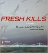 Fresh Kills - Bill Loehfelm