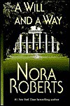 A Will and a Way - Nora Roberts