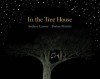 In the Tree House - Andrew Larsen, Dusan Petricic