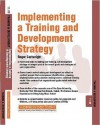 Implementing a Training and Development Strategy: Training and Development 11.8 - Stephen Cartwright