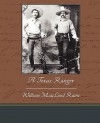 A Texas Ranger - William MacLeod Raine