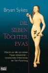 Die Sieben Töchter Evas - Bryan Sykes