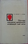 Chirurgia najczęściej spotykanych wrodzonych wad serca - Christiaan Barnard, Velva Schrire