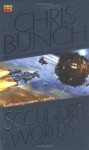 The Scoundrel Worlds - Chris Bunch