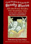 Great Writers and Kids Write Spooky Stories (Great Writers & Kids Anthologies) - Martin H. Greenberg, Jill M. Morgan, Robert E. Weinberg, Gahan Wilson