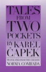 Tales from Two Pockets - Karel Čapek, Norma Comrada