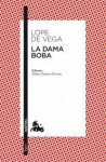 La dama boba - Lope de Vega