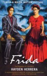 Frida : a biography of Frida Kahlo - Hayden Herrera