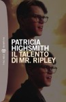 Il talento di Mr. Ripley - Patricia Highsmith, Maria Grazia Prestini