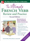 The Ultimate French Verb Review and Practice, 2nd Edition (UItimate Review & Reference Series) - David Stillman, Ronni Gordon