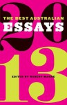 The Best Australian Essays 2013 - Robert Manne