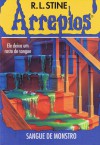 Sangue de Monstro (Arrepios, #3) - R.L. Stine