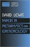 Papers In Metaphysics And Epistemology - David Kellogg Lewis