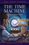 The Time Machine (Fast Track Classics) - Pauline Francis