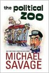 The Political Zoo - Michael Savage