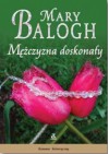 Mężczyzna doskonały - Mary Balogh