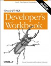 Oracle PL/SQL Programming: A Developer's Workbook - Steven Feuerstein, Andrew Odewahn