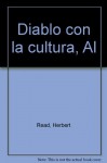 Al diablo con la cultura - Herbert Read