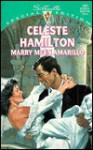 Marry Me in Amarillo - Celeste Hamilton