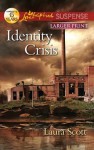 Identity Crisis - Laura Scott