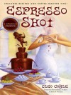 Espresso Shot: A Coffeehouse Mystery - Cleo Coyle