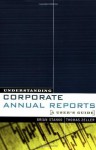 Understanding Corporate Annual Reports: A User's Guide - Brian Stanko, Thomas Zeller