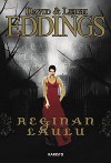 Reginan laulu - David Eddings, Leigh Eddings, Pasi Punnonen